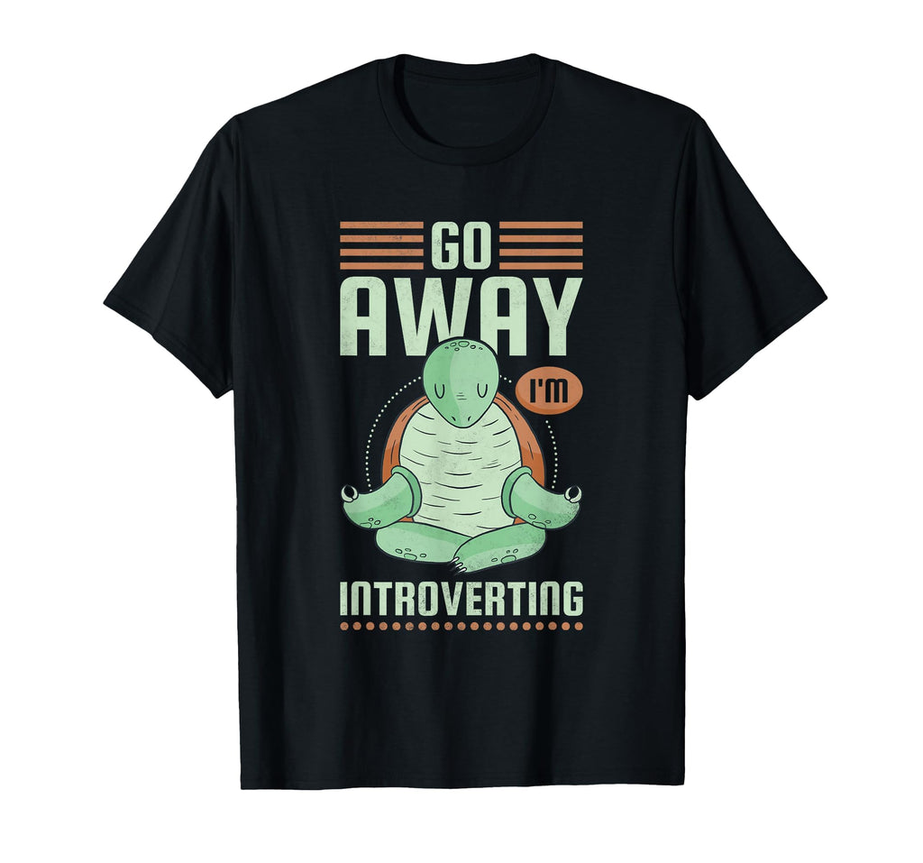Go Away Im Introverting Introvert T-Shirt - Streetwear Style Unisex - T-Shirt, Sweatshirt, Hoodie