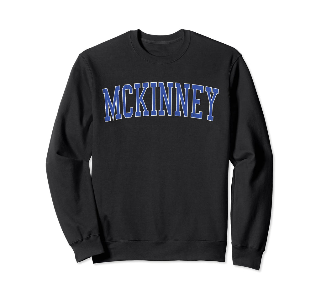 Mckinney Tx Distressed Blue Varsity Sweatshirt - Novelty Apparel Unisex - T-Shirt, Sweatshirt, Hoodie