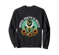 Feminine And Aesthetic Mental Sweatshirt - Novelty Apparel Men Women - T-Shirt, Sweatshirt, Hoodie