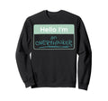 Overthinker Name Tag Sweatshirt - Trendy Graphic Men Women - T-Shirt, Sweatshirt, Hoodie