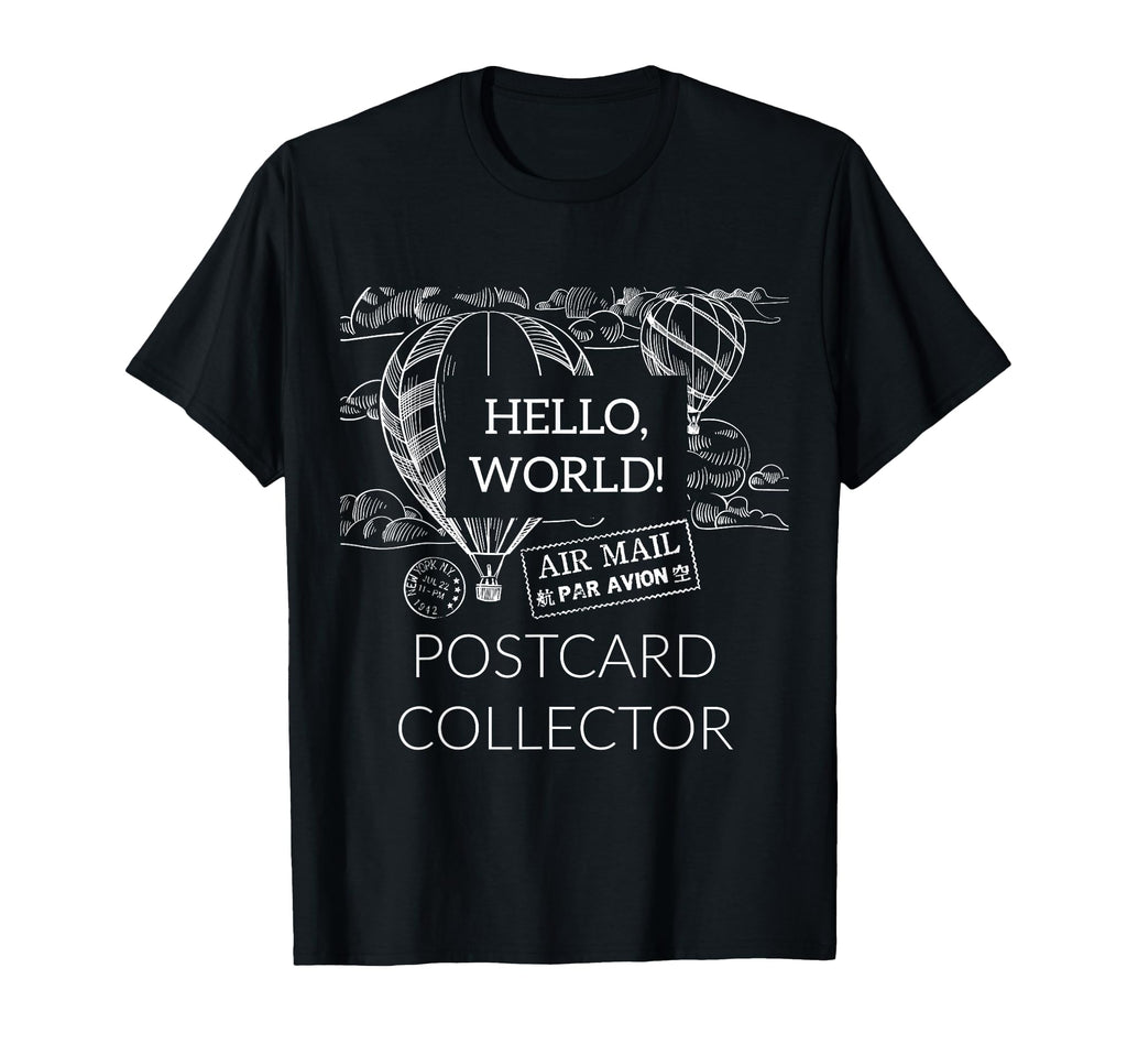 Postcard Collector Deltiologist T-Shirt - Casual Everyday Wear Men Women - T-Shirt, Sweatshirt, Hoodie