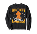 Im My Dogs Emotional Support Human Sweatshirt - Streetwear Style Men Women - T-Shirt, Sweatshirt, Hoodie
