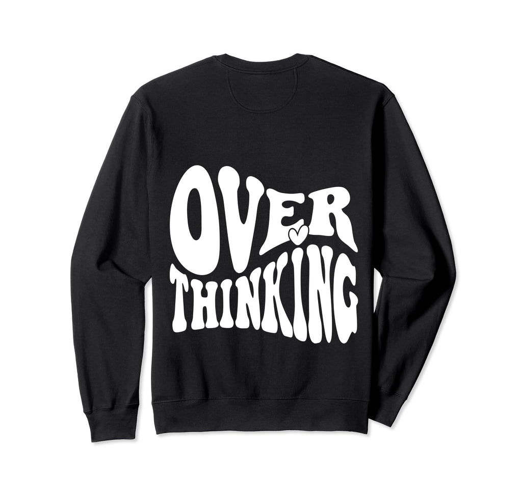 Overthinking Antisocial Over Sweatshirt - Unique Graphic for Adults - T-Shirt, Sweatshirt, Hoodie