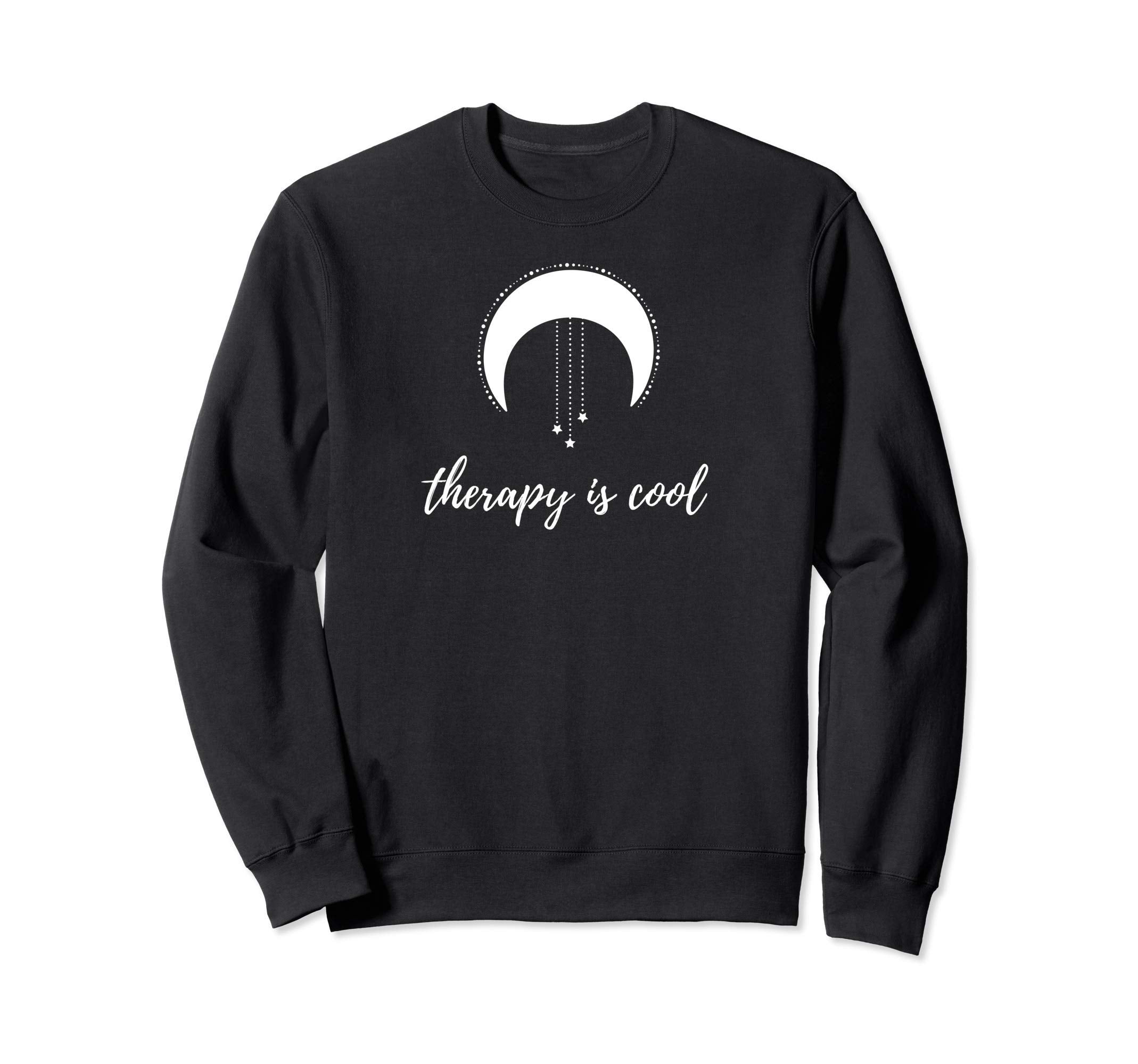 Therapy Is Self Care Wellness Mental Sweatshirt - Trendy Graphic Unisex - T-Shirt, Sweatshirt, Hoodie