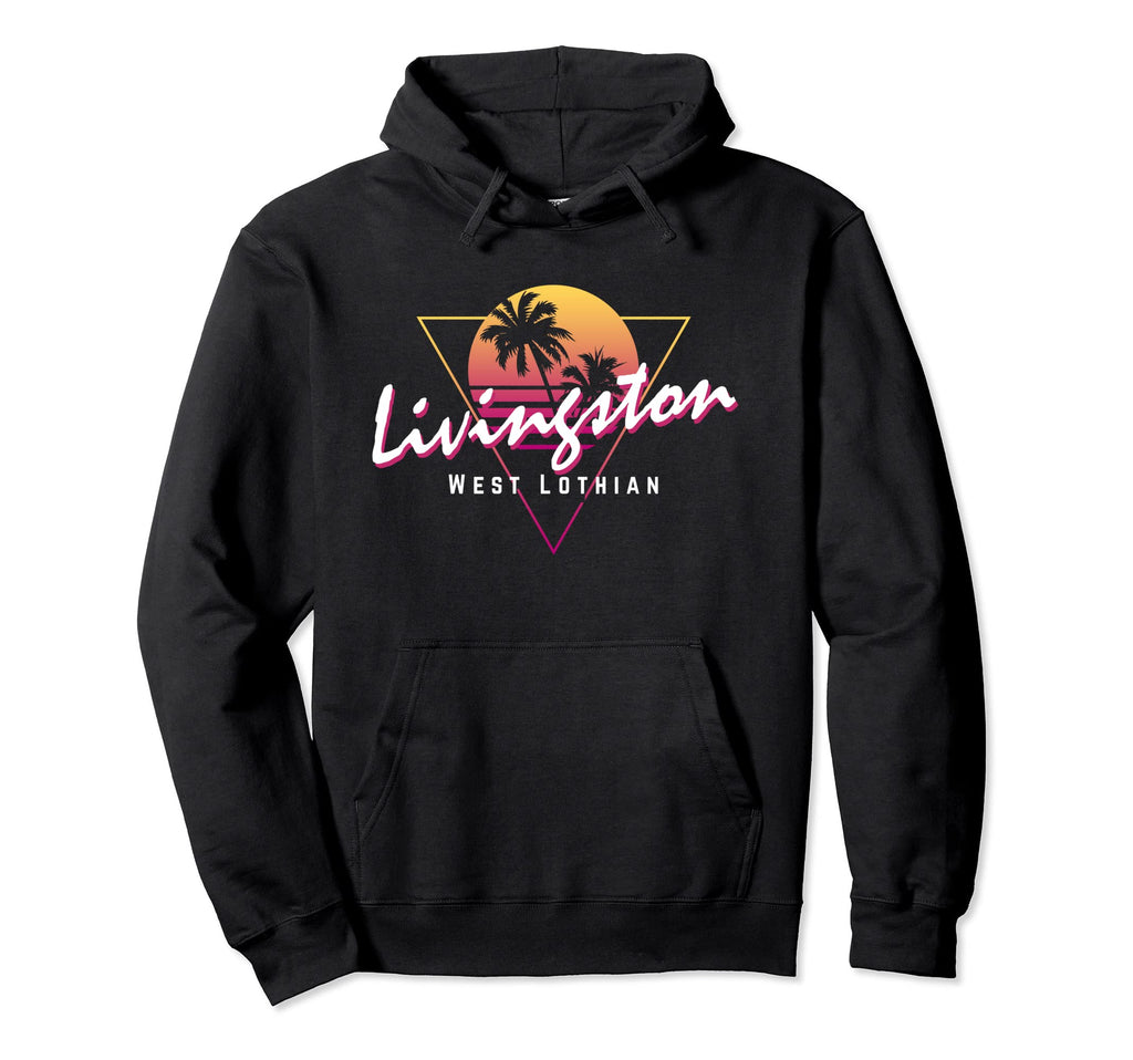 Livingston West Lothian 80S Funny Sunset Hoodie - Streetwear Style Unisex - T-Shirt, Sweatshirt, Hoodie