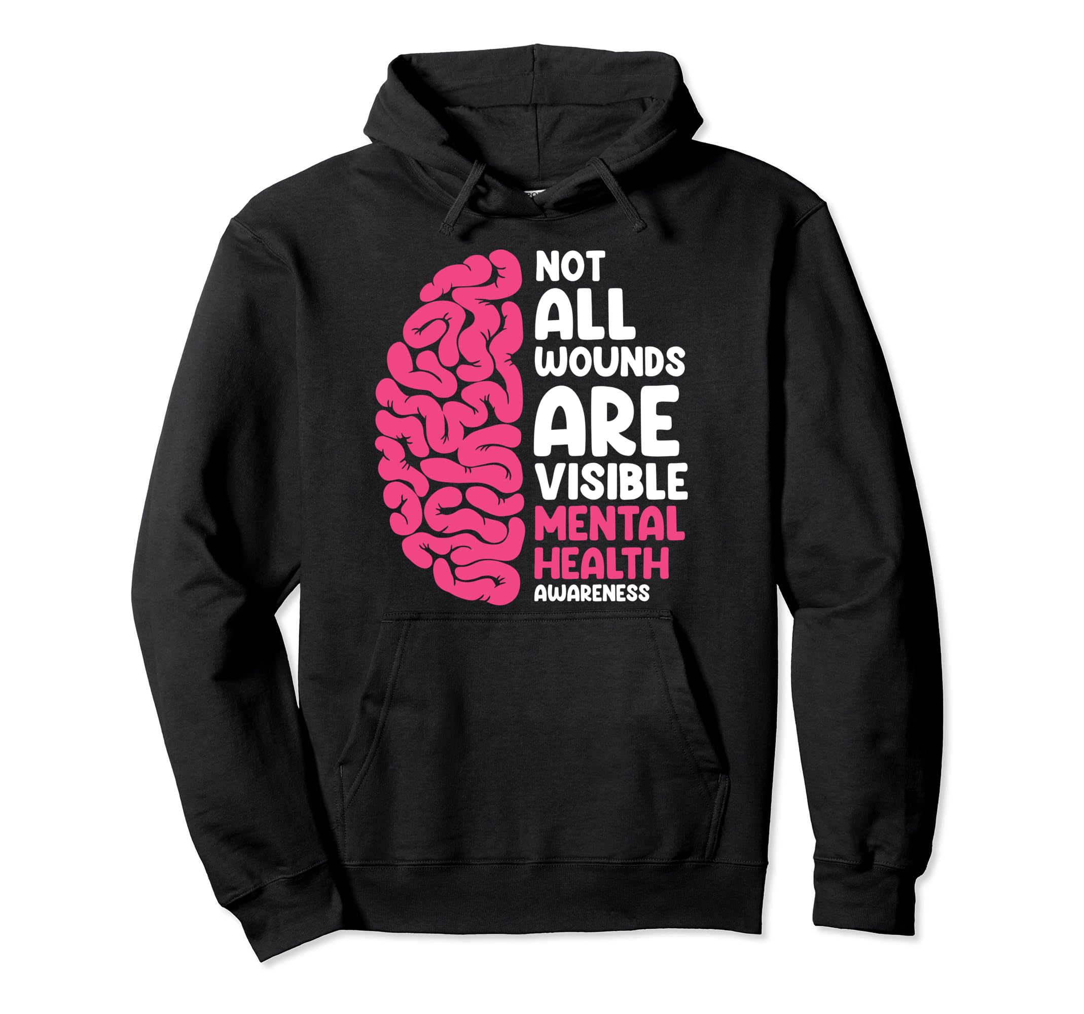 Mental Health Not All Wounds Hoodie - Casual Everyday Wear for Adults - T-Shirt, Sweatshirt, Hoodie