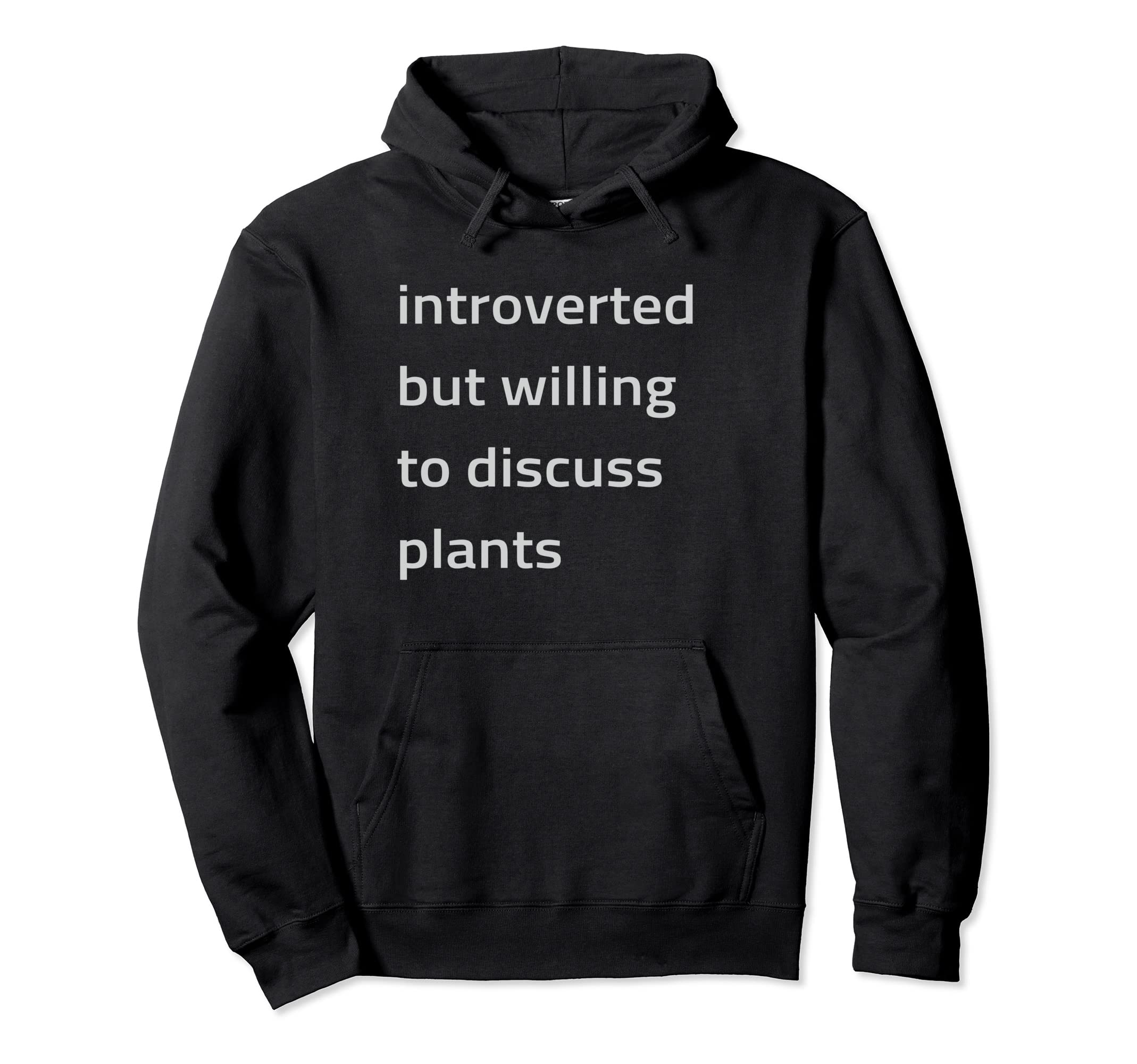 Introverted But Willing To Discuss Hoodie - Streetwear Style for Adults - T-Shirt, Sweatshirt, Hoodie