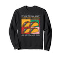 Self Care Mental Health Taco Sweatshirt - Graphic Print for Adults - T-Shirt, Sweatshirt, Hoodie