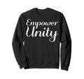 Empower Unity Mental Health Therapist Sweatshirt - Minimalist Print Unisex - T-Shirt, Sweatshirt, Hoodie