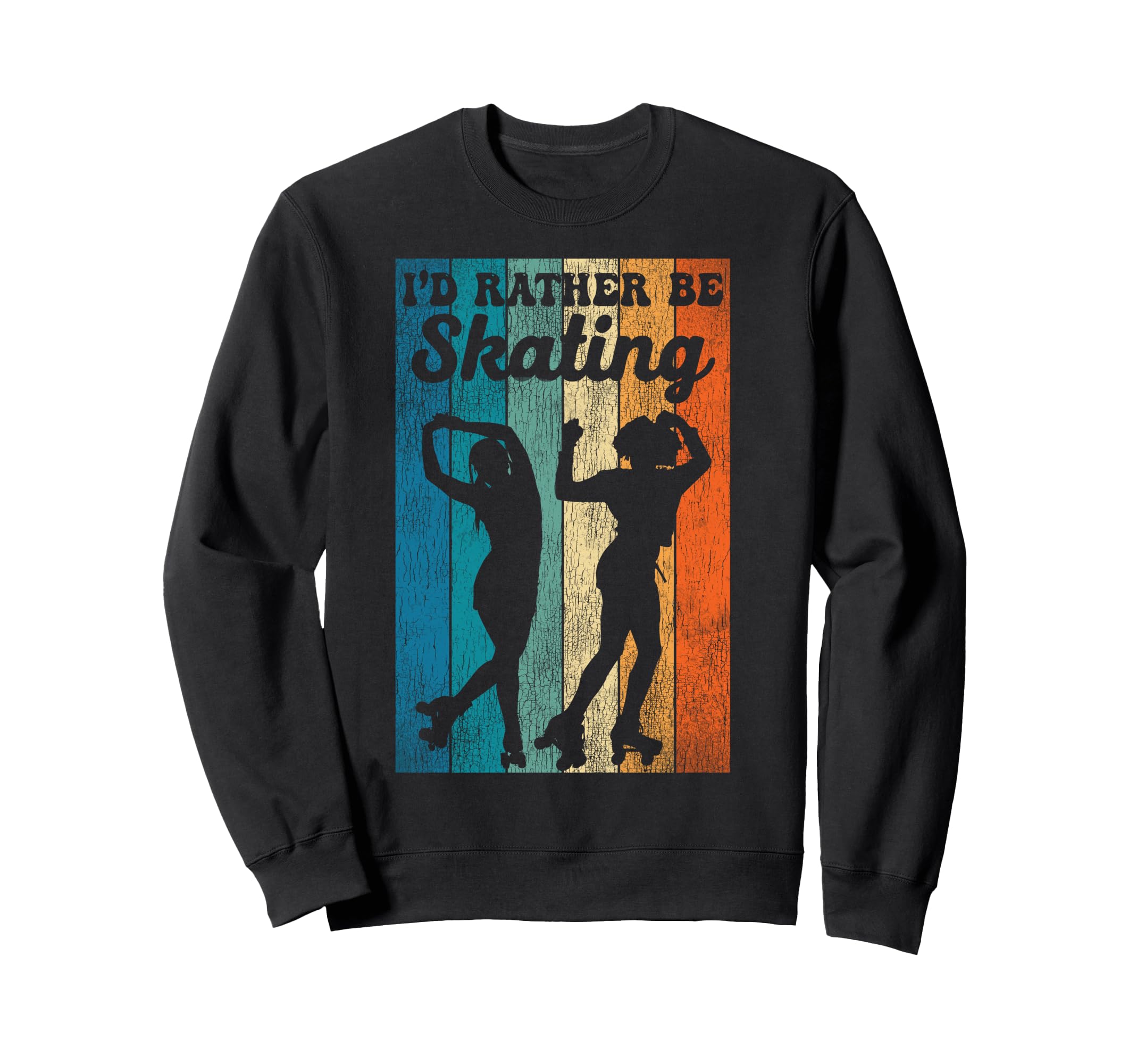 Roller Skating Skate 1970S Sweatshirt - Fun Novelty Design Men Women - T-Shirt, Sweatshirt, Hoodie
