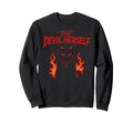 Devil Herself Occult Dark Feminine Sweatshirt - Streetwear Style for Adults - T-Shirt, Sweatshirt, Hoodie