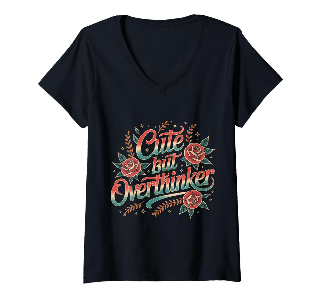Womens But Overthinker V Neck T-Shirt - Graphic Print for Adults - T-Shirt, Sweatshirt, Hoodie