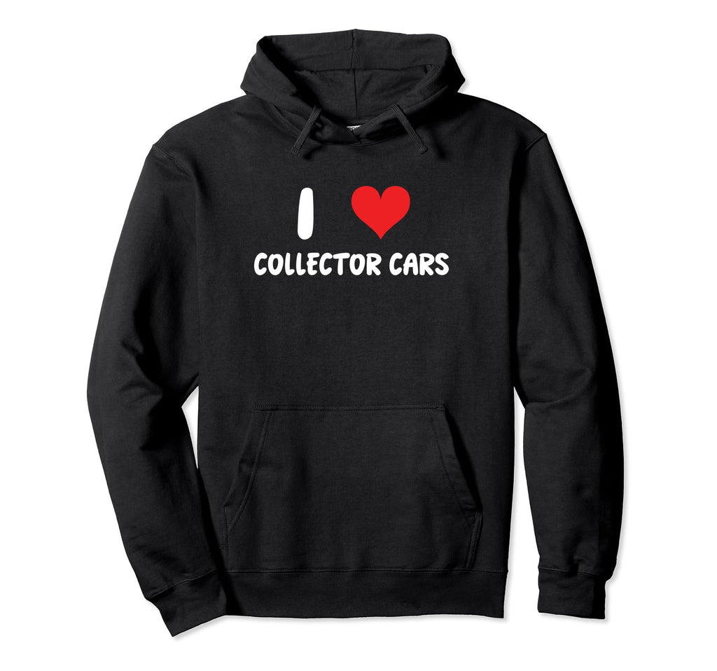 I Love Collector Cars Heart Car Show Hoodie - Casual Everyday Wear Unisex - T-Shirt, Sweatshirt, Hoodie