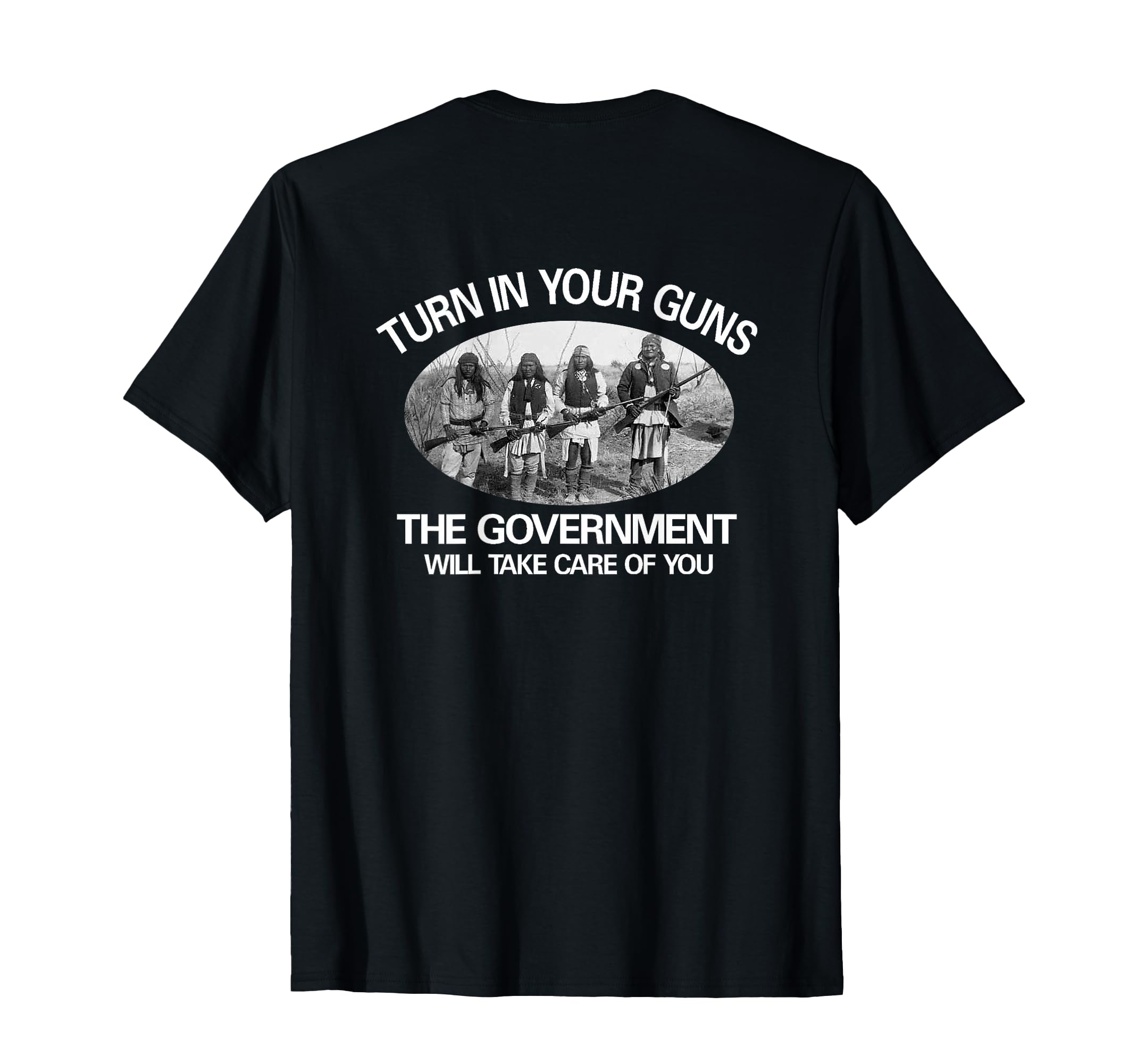 Turn Your Guns Government Will T-Shirt - Casual Everyday Wear for Adults - T-Shirt, Sweatshirt, Hoodie