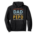 I Have Two Titles Dad And Pepo Fathers Hoodie - Trendy Graphic Men Women - T-Shirt, Sweatshirt, Hoodie