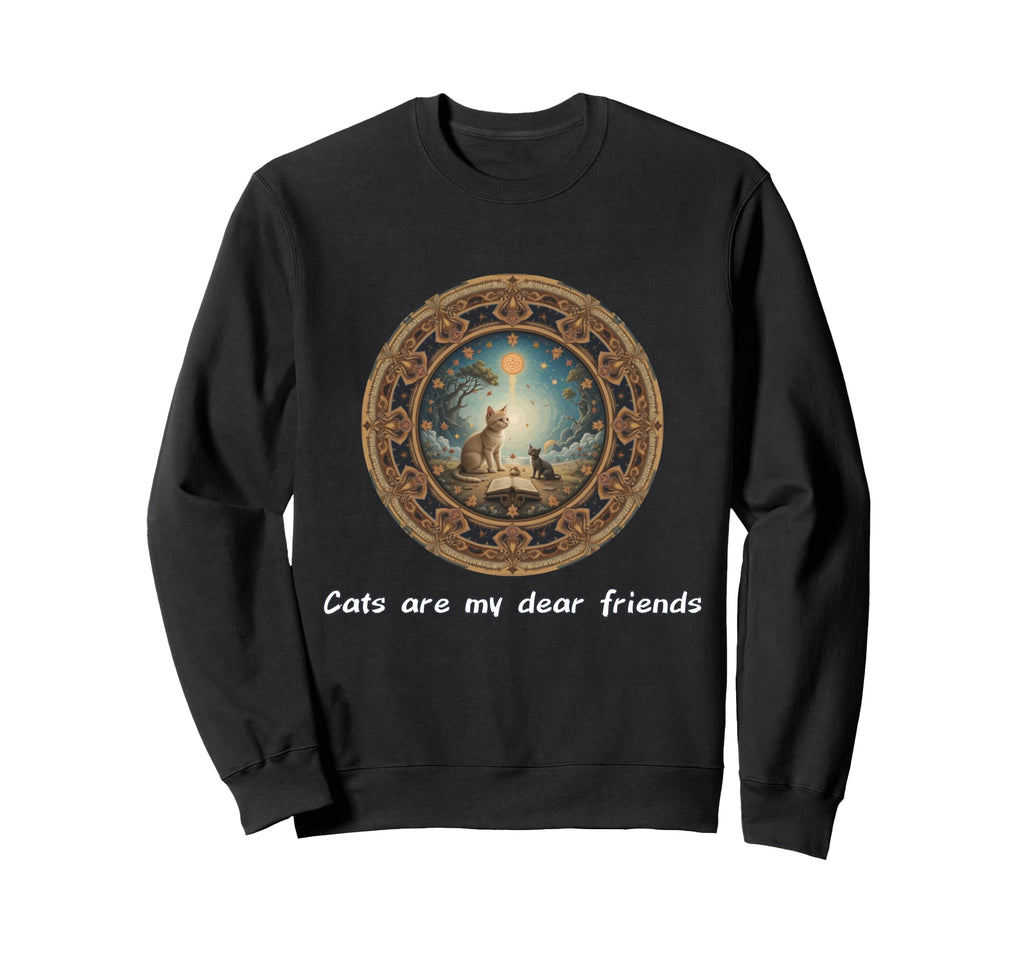 Cats Are My Best Friends Sacred Sweatshirt - Custom Art Print Men Women - T-Shirt, Sweatshirt, Hoodie