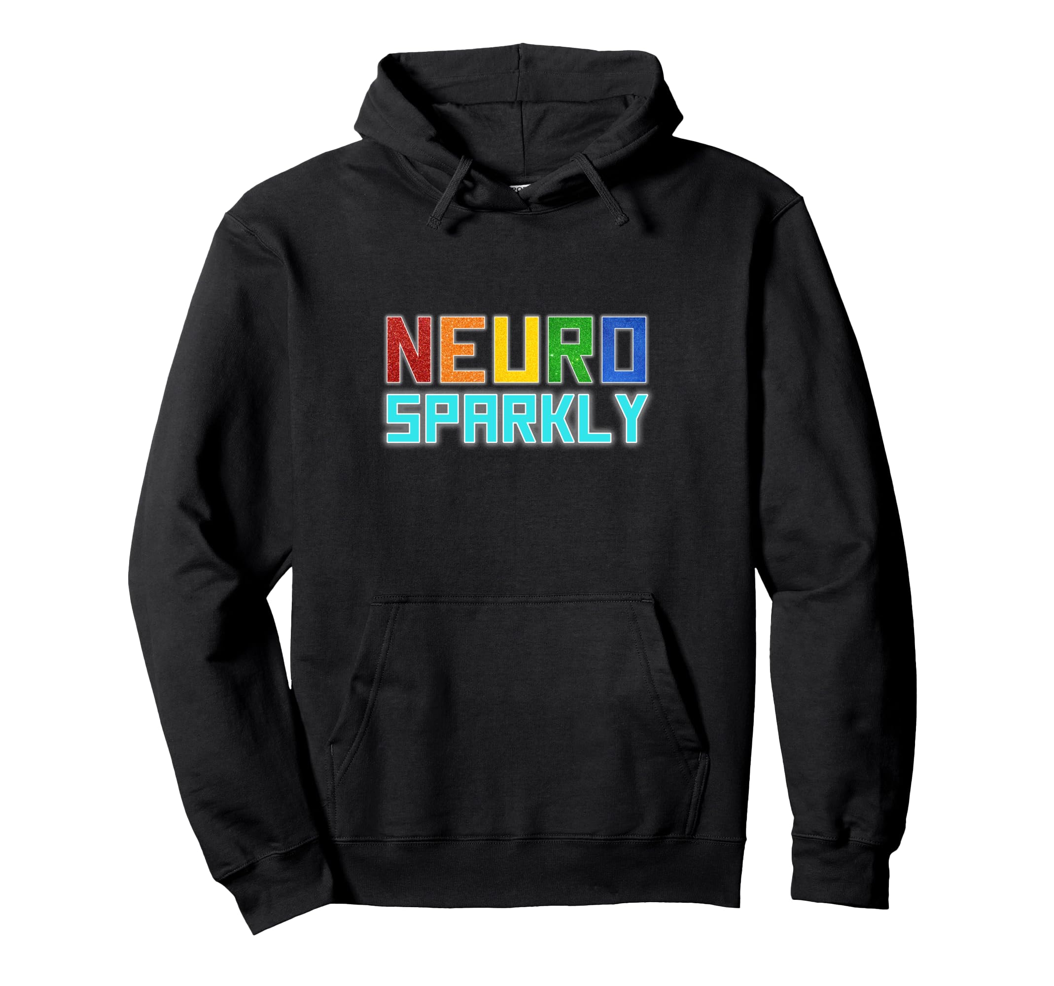 Neuro Sparkly Neurodivergent Pride Hoodie - Minimalist Print for Adults - T-Shirt, Sweatshirt, Hoodie