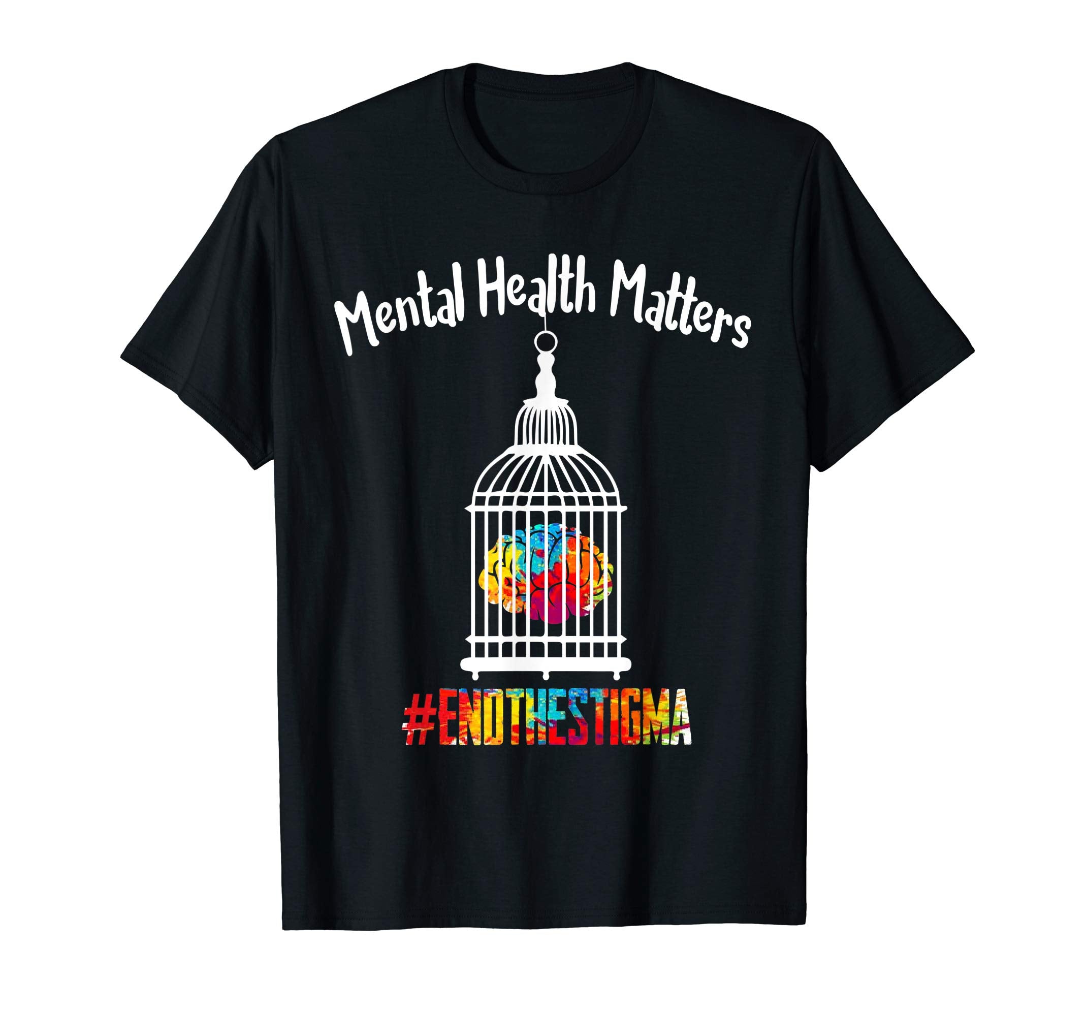 Mental Health Matters End Stigma T-Shirt - Trendy Graphic for Adults - T-Shirt, Sweatshirt, Hoodie