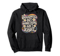 Undiagnosed But Something Aint Right Hoodie - Trendy Graphic for Adults - T-Shirt, Sweatshirt, Hoodie