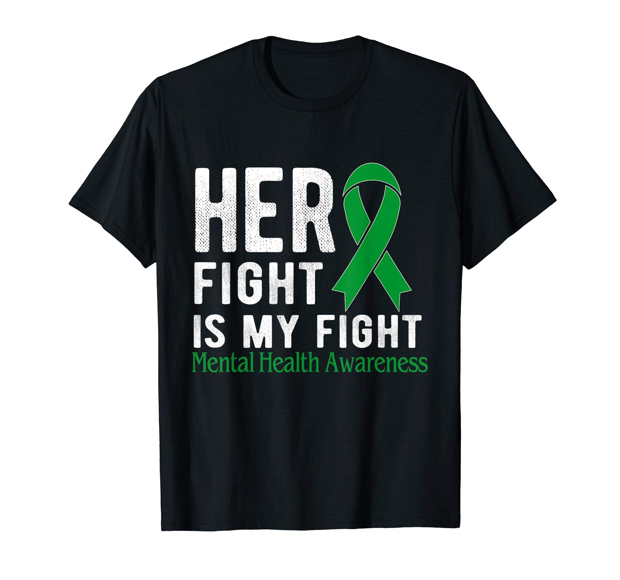 Her Fight Is My Fight Mental Health T-Shirt - Custom Art Print for Adults - T-Shirt, Sweatshirt, Hoodie