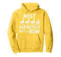Duck Most Definitely Not All Row Mental Hoodie - Minimalist Print Unisex - T-Shirt, Sweatshirt, Hoodie