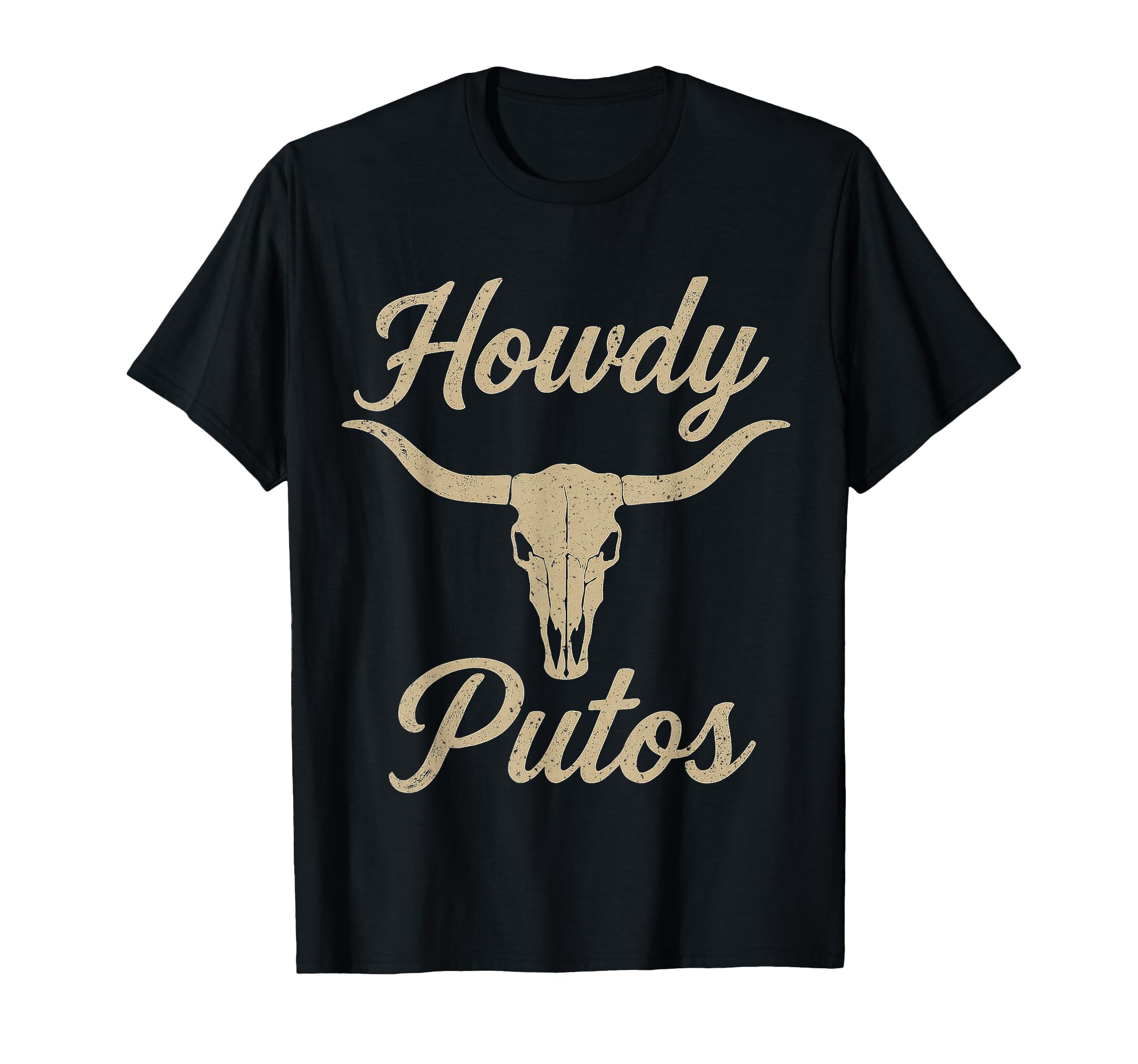 Howdy Putos Bull Skull Country Western T-Shirt - Trendy Graphic Men Women - T-Shirt, Sweatshirt, Hoodie