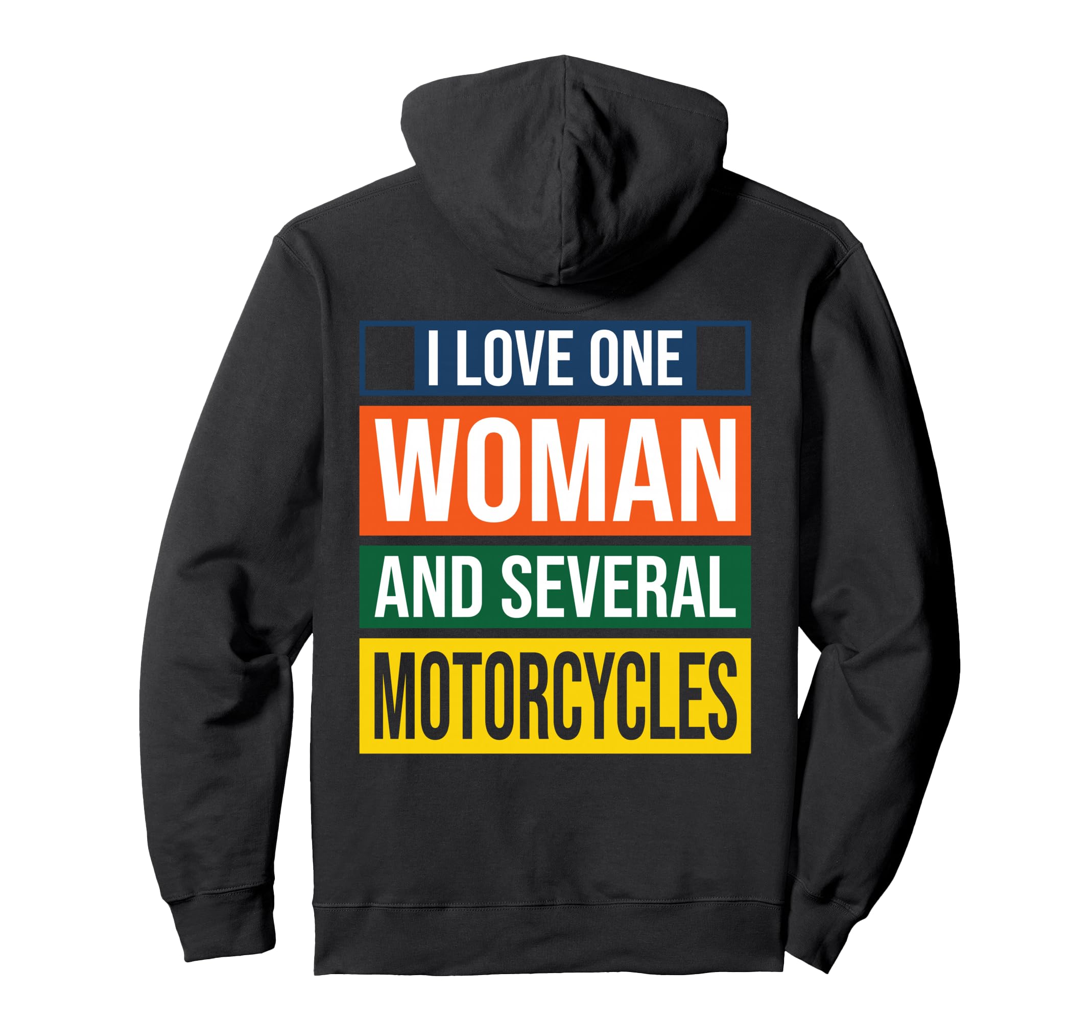 Bold Biker I Love One And Motorcycles Hoodie - Custom Art Print for Adults - T-Shirt, Sweatshirt, Hoodie