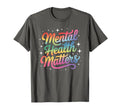 Mental Health Matters Depression T-Shirt - Trendy Graphic for Adults - T-Shirt, Sweatshirt, Hoodie