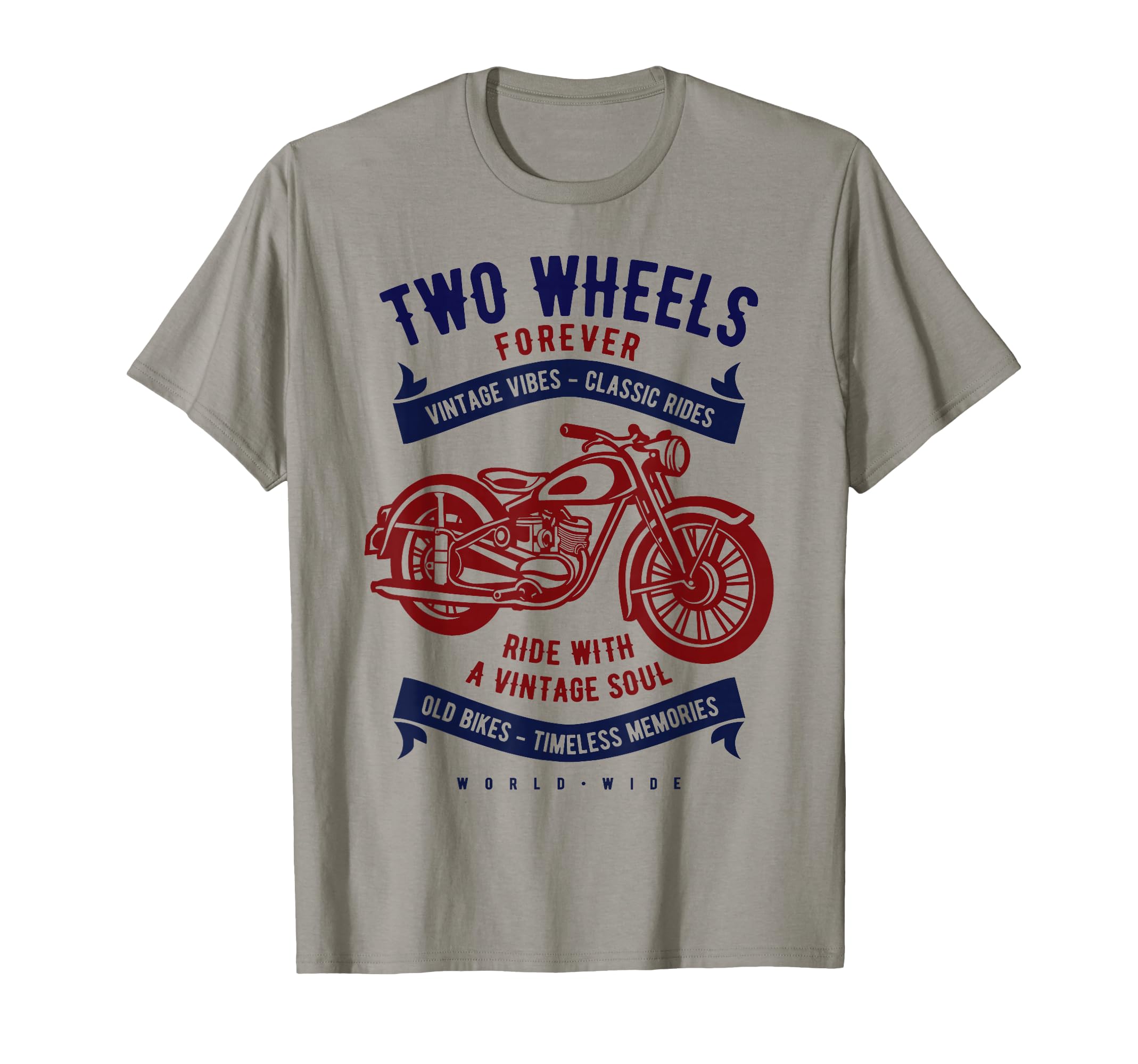 Two Wheels Forever Motorcycle T-Shirt - Graphic Print Men Women - T-Shirt, Sweatshirt, Hoodie