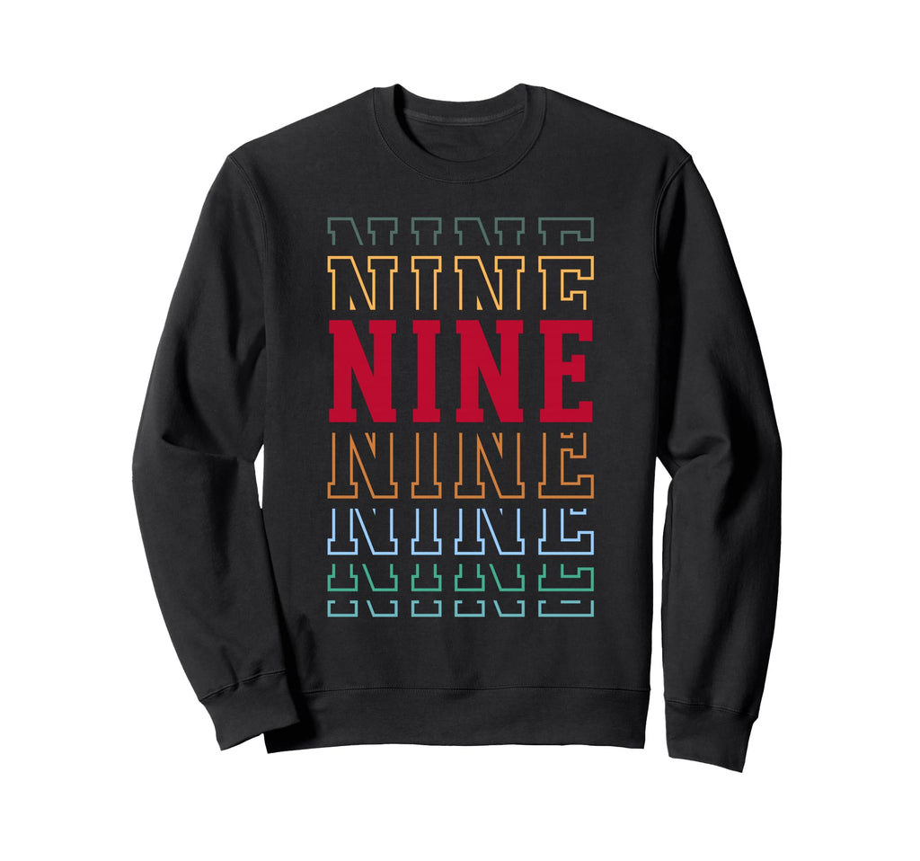 Nine 9Th Birthday Layered Text Sweatshirt - Casual Everyday Wear Men Women - T-Shirt, Sweatshirt, Hoodie