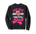 Roller Skating Skate 1970S Let Sweatshirt - Casual Everyday Wear Men Women - T-Shirt, Sweatshirt, Hoodie