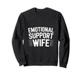 Emotional Support Wife Do Not Pet Gifts Hoodie - Minimalist Print Men Women - T-Shirt, Sweatshirt, Hoodie
