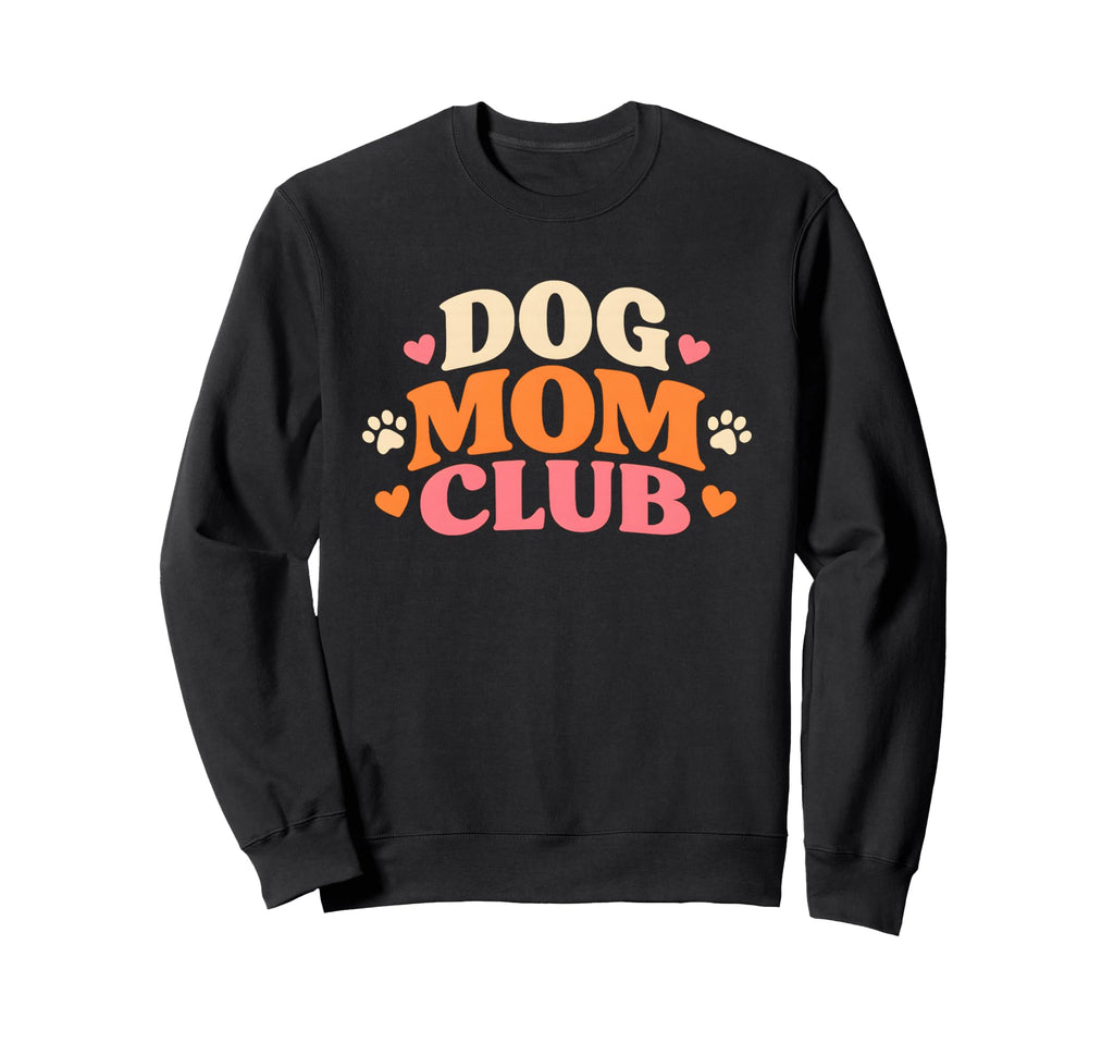 Dog Mom Club Dogs Lover Groovy Sweatshirt - Streetwear Style for Adults - T-Shirt, Sweatshirt, Hoodie