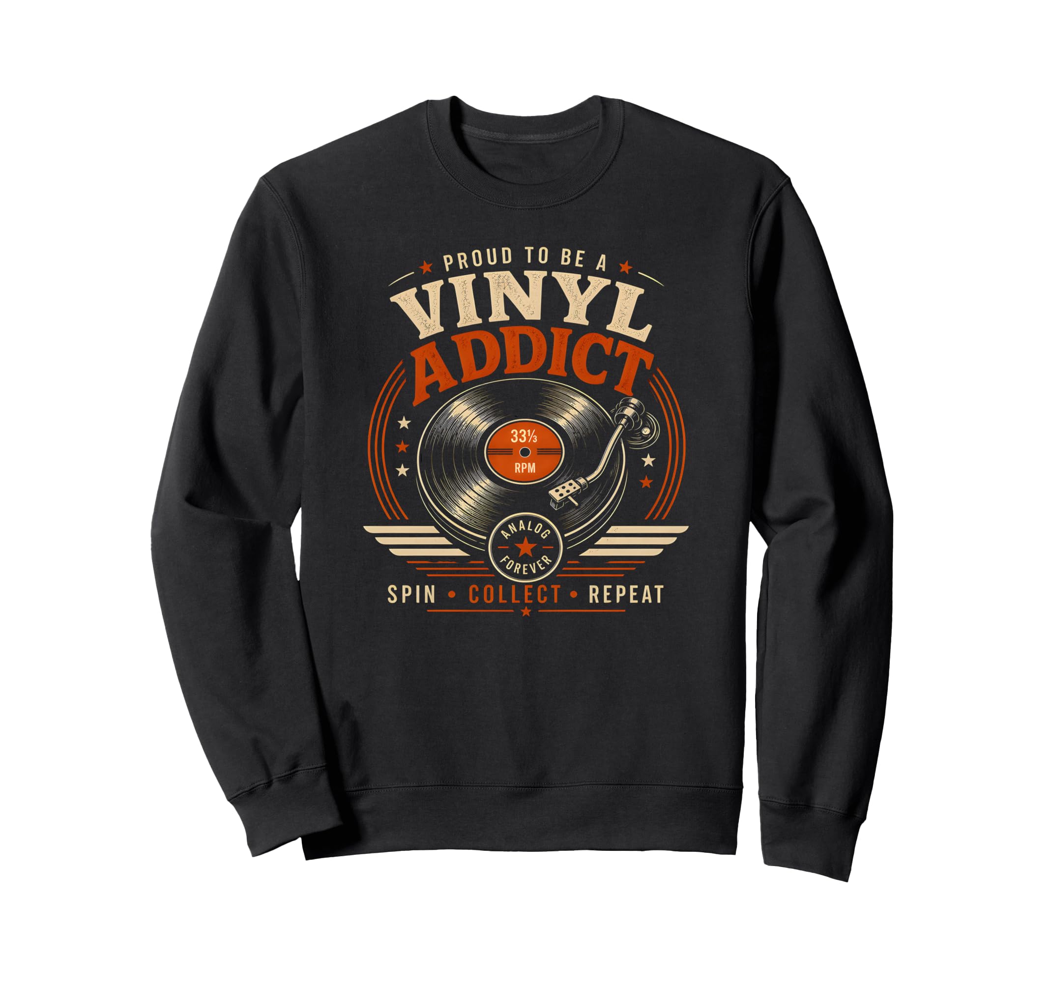 Vinyl Addict Record Collector Sweatshirt - Novelty Apparel for Adults - T-Shirt, Sweatshirt, Hoodie