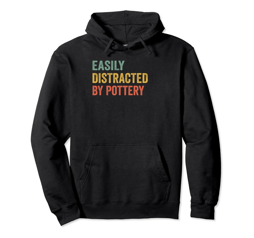 Easily Distracted Pottery Pilot Hoodie - Unique Graphic for Adults - T-Shirt, Sweatshirt, Hoodie