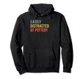 Easily Distracted Pottery Pilot Hoodie - Unique Graphic for Adults - T-Shirt, Sweatshirt, Hoodie