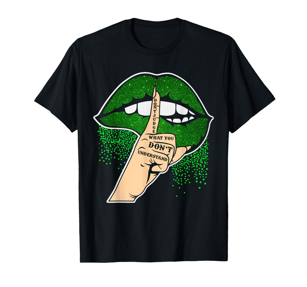 Dont Judge What You Dont Understand T-Shirt - Streetwear Style for Adults - T-Shirt, Sweatshirt, Hoodie