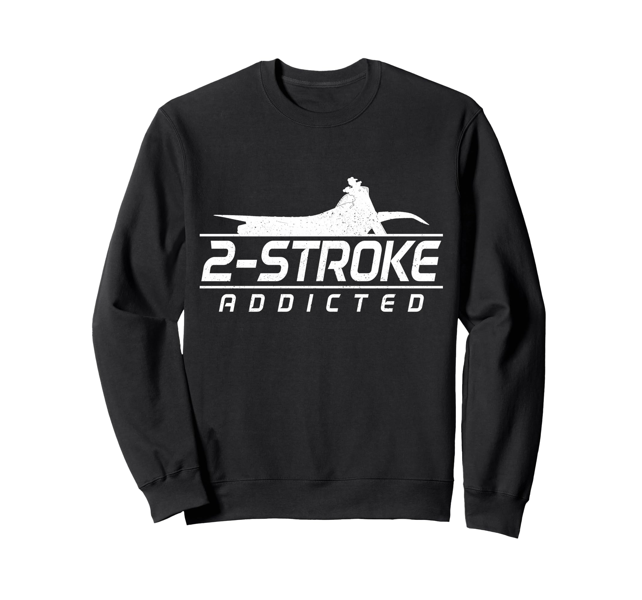 Motocross 2 Stroke Addict Biker Sweatshirt - Fun Novelty Design Unisex - T-Shirt, Sweatshirt, Hoodie