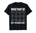 What Part Dont You Understand Manual T-Shirt - Minimalist Print for Adults - T-Shirt, Sweatshirt, Hoodie