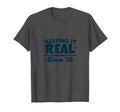 Birthday Gift Keeping It Real Since 86 T-Shirt - Trendy Graphic for Adults - T-Shirt, Sweatshirt, Hoodie