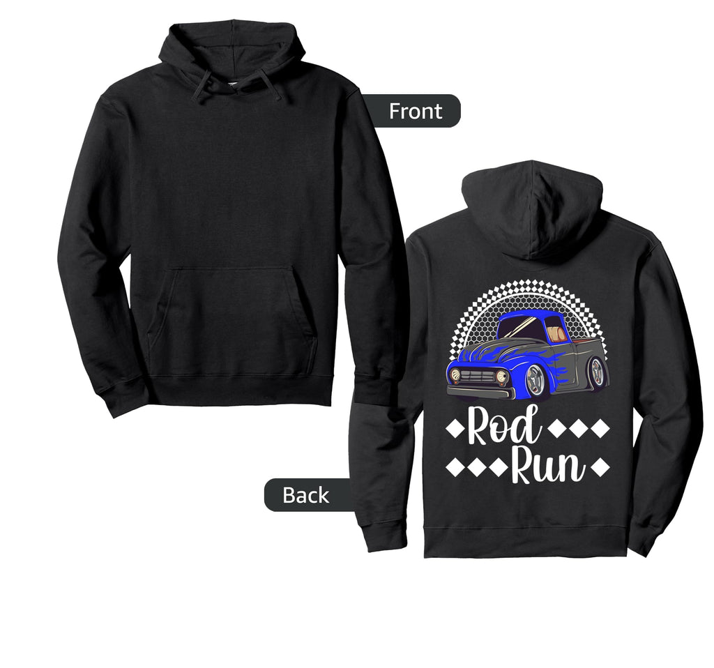 Rod Run Hot Rod Truck Rat Rod Car Show Hoodie - Novelty Apparel Unisex - T-Shirt, Sweatshirt, Hoodie