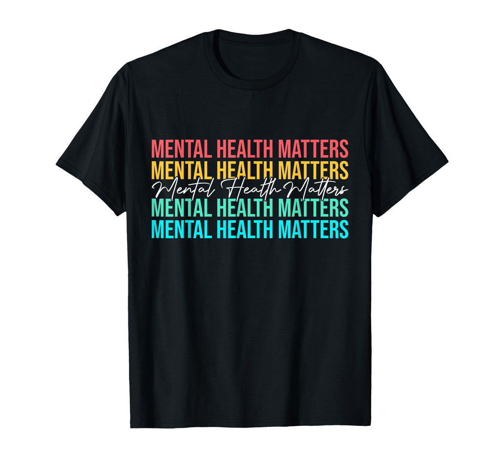 Mental Health Matters Awareness Month T-Shirt - Unique Graphic for Adults - T-Shirt, Sweatshirt, Hoodie