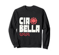 Ciao Bella Italian Sun Sweatshirt - Custom Art Print Men Women - T-Shirt, Sweatshirt, Hoodie