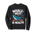 Whaleness And Health Whale Yoga Sweatshirt - Custom Art Print Men Women - T-Shirt, Sweatshirt, Hoodie