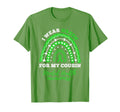 I Wear Green My Cousin Rainbow Mental T-Shirt - Unique Graphic Unisex - T-Shirt, Sweatshirt, Hoodie