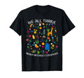 We All Thrive Under Different Conditions T-Shirt - Graphic Print Unisex - T-Shirt, Sweatshirt, Hoodie