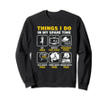 Things I Do My Spare Time Yoga Sweatshirt - Streetwear Style Men Women - T-Shirt, Sweatshirt, Hoodie