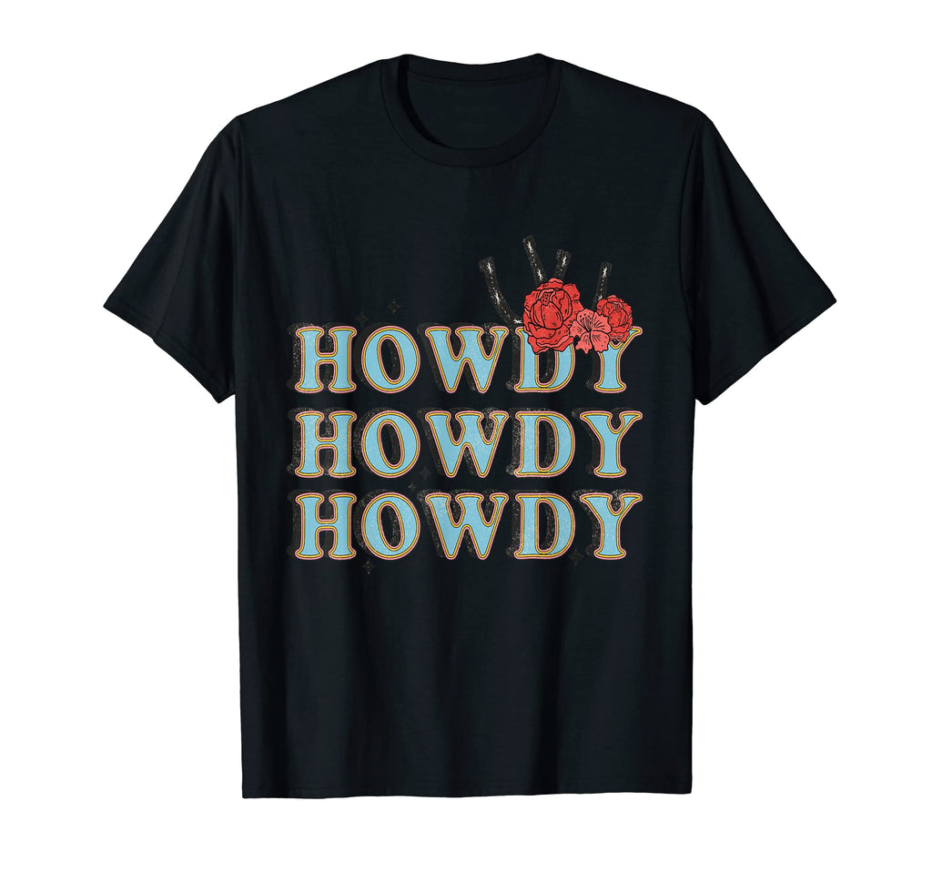 Howdy Rodeo Western Country Southern T-Shirt - Unique Graphic Unisex - T-Shirt, Sweatshirt, Hoodie