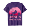 Jesus Take Reins Horse Western Rodeo T-Shirt - Unique Graphic Men Women - T-Shirt, Sweatshirt, Hoodie