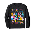 Mental Health Matters T-Shirt - Graphic Print Unisex - T-Shirt, Sweatshirt, Hoodie